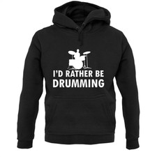 I'd Rather Be Drumming Unisex Hoodie - Drummer - Drum - Musician - Band - Music