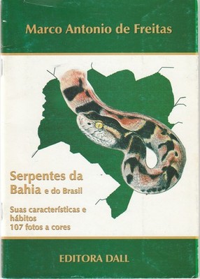 Serpentes da Bahia e do Brasil Herpetology Venomous Snakes Reptiles Portuguese 