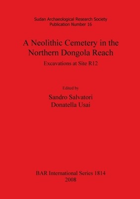 Salvatori - A Neolithic Cemetery in the Northern Dongola Reach  Excava - X555z