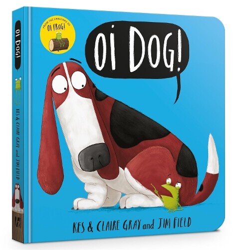 Thumbnail - Kes Gray Claire Gray Oi Dog Board Book (kartonbuch) Oi Frog And