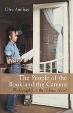Ofra Amihay The People of the Book and the Camera (Paperback) (UK IMPORT)