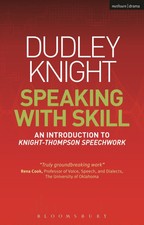Speaking With Skill: An Introduction to Knigh...