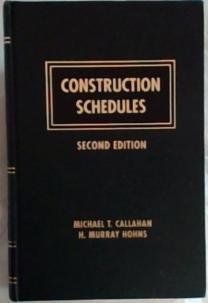 Construction schedules: Analysis, evaluation, and interpretation of schedules ..