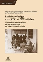 Patricia Van Schuylenbergh | L'afrique Belge Aux Xixe Et Xxe SièCles | Buch
