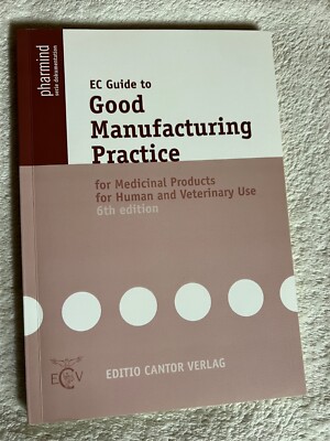EC Guide to Good Manufacturing Practice for Medicinal Products for Huma |   545