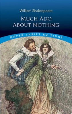 Much Ado About Nothing (Dover Thrift Editions) by William Shakespeare, Good Book