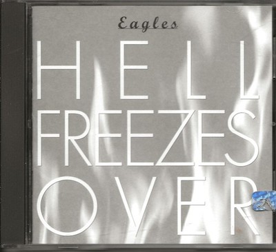 EAGLES - Hell Freezes Over (Geffen Records #GEFD-24725 - USA, 1994)