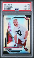 2024 PANINI PRIZM SILVER PRIZM #391 TIP REIMAN PSA 10