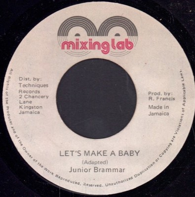 Junior Brammer Let's Make A Baby 7'' vinyl Jamaica Mixing Lab small tear on b