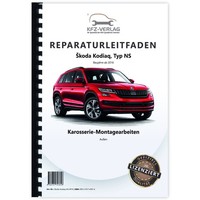 Skoda Kodiaq Typ NS Ab 2016 Karosserie Montagearbeiten AußEn Werkstatthandbuch