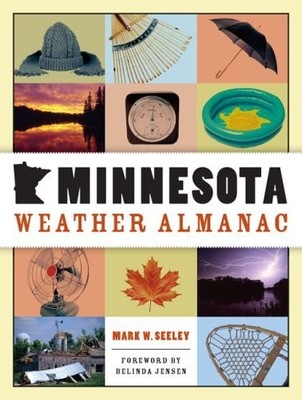 Minnesota Weather Almanac by Seeley, Mark W., Good Book