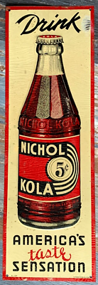Vintage Vertical Old Nichol Kola Cola Soda Pop Metal Sign 8 by 24