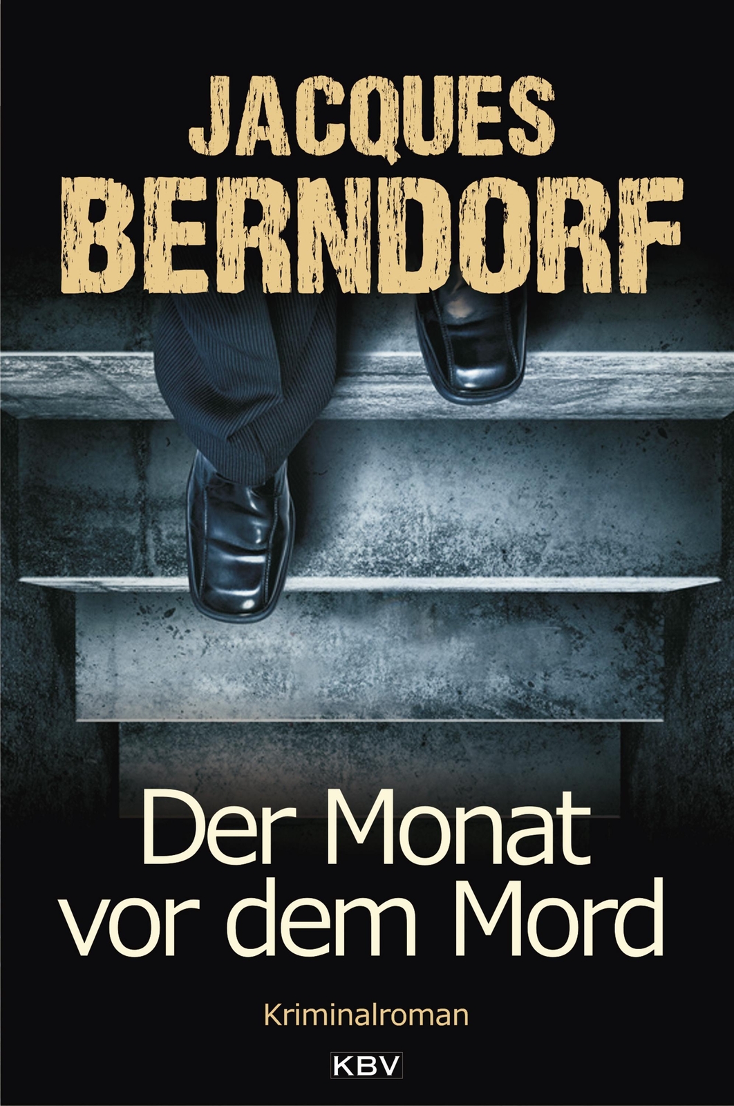 Thumbnail - Der Monat Vor Dem Mord, Jacques Berndorf