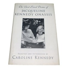 The Best Loved Poems Of JACQUELINE KENNEDY ONASSIS Book 2001 By Caroline Kennedy