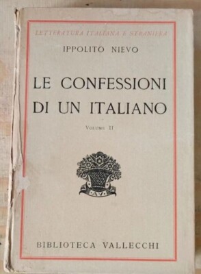 LE CONFESSIONI DI UN ITALIANO VOL II IPPOLITO NIEVO VALLECCHI 1931