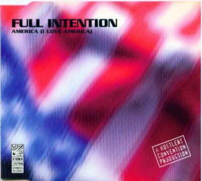 Full Intention - America (I Love America) Remixes Cd Single