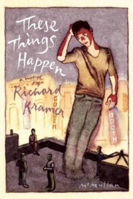 These Things Happen - Paperback By Kramer, Richard - GOOD