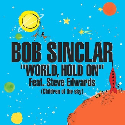 Bob Sinclar - World Hold On Children Of The Sky - Used Vinyl Recor - N2508z