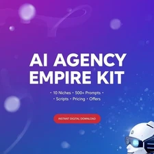 AI Agency Empire Kit – 10 Niches • 500+ Prompts, Prompt Scripts Offers & Pricing