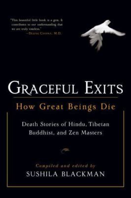 Graceful Exits: How Great Beings- Sushila Blackman Edi, 9781590302705, paperback