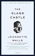 The Glass Castle: A Memoir - Paperback - VERY GOOD