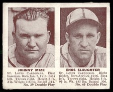 R330 JOHNNY MIZE ENOS SLAUGHTER HOF 1941 DOUBLE PLAY #39/40 POOR READ TPHLC-4792