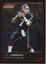 2006 Bowman Chrome #185 J.P. Losman - FB