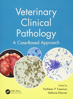 Veterinary Clinical Pathology: A Case-Based Approach (Veterinary
