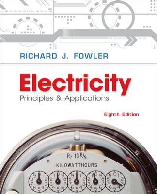Electricity Principles and Applications by richard-j-fowler