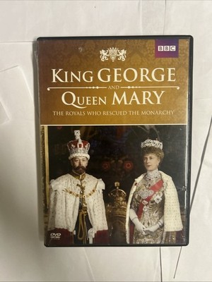 King George and Queen Mary: The Royals Who Rescued the Monarchy (DVD, 2013) BBC