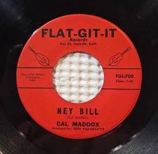 CAL MADDOX My Only Girl Orig '61 FLAT-GIT-IT Hillbilly Rockabilly Country 45 NM-
