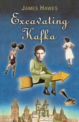 Excavating Kafka by Hawes, James Hardback Book The Fast Free Shipping