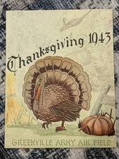 WW2 WWII US Air Force USAAF Thanksgiving 1943 Menu Greenville Army Airfield MS