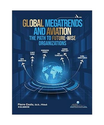 Global Megatrends and Aviation: The Path to Future-Wise Organizations: The Path 