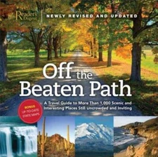 Off the Beaten Path: A Travel Guide to More Than 1000 Scenic and Int - VERY GOOD
