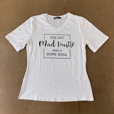 ChicMe Womens Size Medium White She Got Mad Hustle & A Dope Soul Graphic Tee New