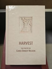 HARVEST the poetry of Chris Ernest Nelson