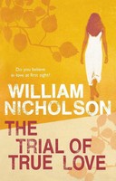 William Nicholson | The Trial Of True Love | Taschenbuch | Englisch (2012)
