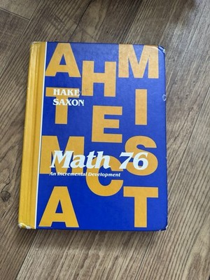 Saxon Math 76 Third Edition Student Textbook Homeschool Hardcover Hake (B-1)