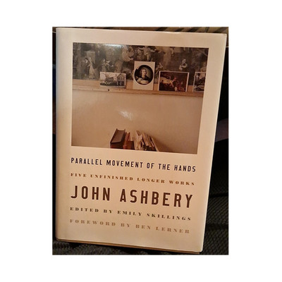 Harper Parallel Movement of the Hands John Ashbery Poetry Hardcover Book 2021