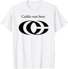 Oficel Tee Caitlin was here T-Shirt