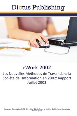 European Commission European Commission (u. a.) | eWork 2002 | Taschenbuch
