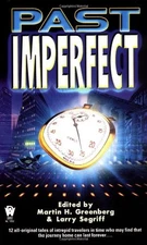 PAST IMPERFECT (DAW BOOK COLLECTORS) By Various & Martin H. Greenberg **Mint**