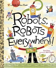 Robots, Robots Everywhere!: Little Golden Book von ... | Buch | Zustand sehr gut