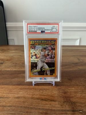2024 Topps Finest Gunnar Henderson 1993 Prototype ORANGE Refractor 20/25 PSA 10