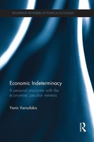 Economic Indeterminacy Yanis Varoufakis Taschenbuch Englisch 2015 Routledge