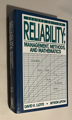 Reliability Management, Methods & Mathematics 2nd Edition HARDCOVER David Lloyd