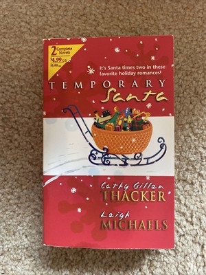 Temporary Santa by Leigh Michaels and Cathy Gillen Thacker (2003, Mass Market)