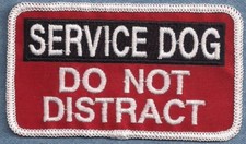 SERVICE DOG DO NOT DISTRACT - Service Dog vest patch