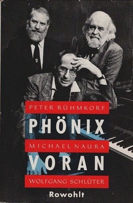 Phönix voran! Buch und Audio-Kassette Rühmkorf, Peter, Michael Naura und Wolfgan